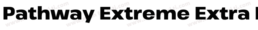 Pathway Extreme Extra Bold Condense字体转换
